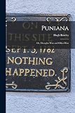 Puniana: Or, Thoughts Wise and Other-Wise