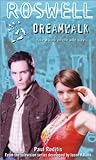 Dreamwalk (Roswell)