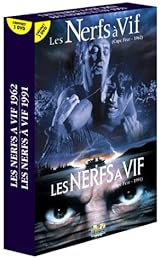 Les Nerfs À Vif (1962 Et 1991)