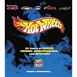 Hot Wheels: 35 Years of Speed, Power, Performance, and Attitude