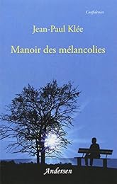 Manoir des mélancolies