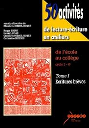 50 activités de lecture-écriture en ateliers