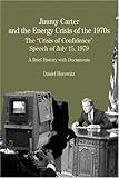 Jimmy Carter and the Energy Crisis of the 1970s: The 