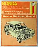 Haynes Honda 360, 6002 Coupe Owners' Workshop Manual, 1967-1975, Haynes, J. H. and Strasman, P. G., 0856961388