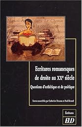 Écritures romanesques de droite au XXe siècle