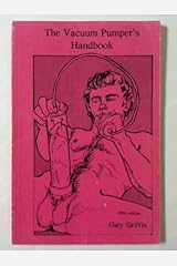 The Vacuum Pumper's Handbook Paperback