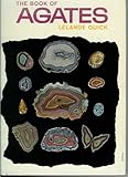 The Book of Agates and Other Quartz Gems