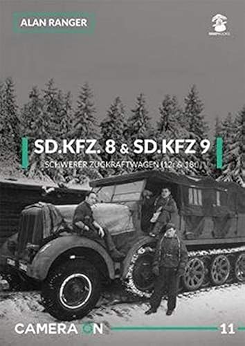 Download Sd.kfz. 8 & Sd.kfz. 9 Schwerer Zugkraftwagen: 12t & 18t PDF