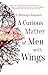 A Curious Matter of Men with Wings by F. Rutledge Hammes