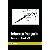 Letras en Escapada: Poesía en Revolución