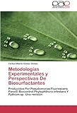 Image de Metodologías Experimentales y Perspectivas De Biosurfactantes: Producidos Por Pseudomonas Fluorescens Para El Biocontrol Phytophthora infestans Y Pyt