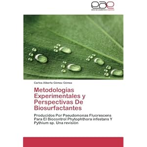 Metodologías Experimentales y Perspectivas De Biosurfactantes: Producidos Por Pseudomonas Fluorescens Para El Biocontrol Phytophthora infestans Y Pyt