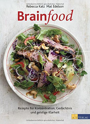 Download Brainfood Rezepte Fur Konzentration Gedachtnis Und