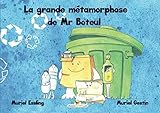 La grande métamorphose de Mr Boteul (French Edition) by Muriel Essling, Muriel Gestin