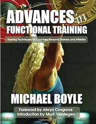Advances in Functional Training: Training Techniques for Coaches, Personal Trainers and Athletes