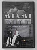 MIAMI VICE :PILOT EPISODE                         
