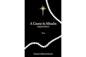 A Course in Miracles Original Edition: Text