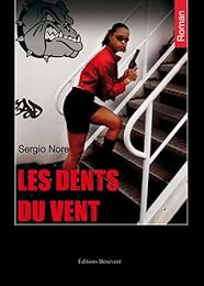 Les  dents du vent