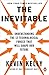 The Inevitable: Understanding the 12 Technological Forces That Will Shape Our Future - Book by Kevin Kelly
