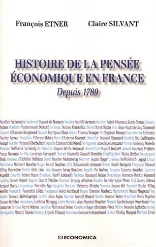 Histoire de la pensée économique en France : Depuis 1789 by 
