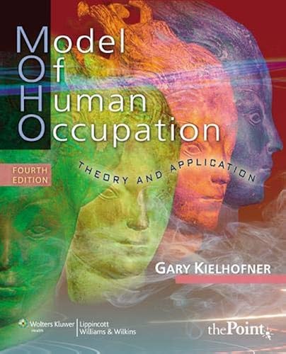 Download Model of Human Occupation: Theory and Application PDF