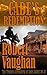 Cade's Redemption (The Western Adventures of Cade McCall) by Robert Vaughan