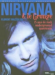 Nirvana & le grunge