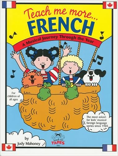 Teach Me More French Paperback And Audio Cd A Musical Journey Through The Year Teach Me Amazon Com Books