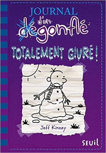 Journal D Un Degonfle Tome 13 Totalement Givre 13 Amazon Co Uk Kinney Jeff 9791023508550 Books