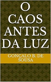 Livro O Caos Antes da Luz