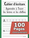 Cahier d'écriture - Apprendre à tracer les