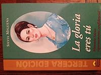 La Gloria Eres Tú 9589136117 Book Cover
