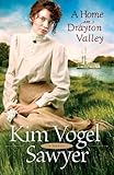 A Home in Drayton Valley by Kim Vogel Sawyer