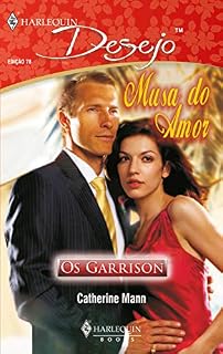 Livro Musa do amor (Harlequin Desejo Livro 78)