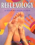 Image de Reflexology: A Step by Step Guide (Step by Step Guides)