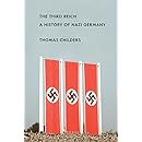 The Third Reich: A History of Nazi Germany