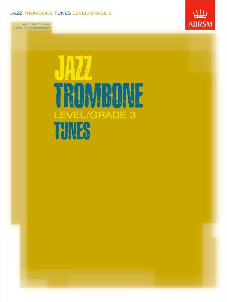 Jazz Trombone: Part and Score Level/Grade 3 (Jazz Horns)