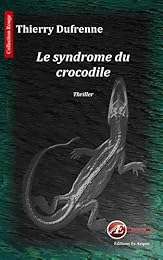 Le  syndrome du crocodile
