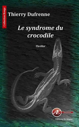 Le  syndrome du crocodile