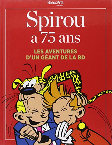 SPIROU A 75 ANS - LES AVENTURES D'UN GEANT DE LA BD (HORS-SERIE PRESSE) by Collectif