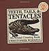 Teeth Tails and Tentacles (New York Times Best Illustrated Children's Books (Awards))