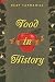 Food in History by Reay Tannahill