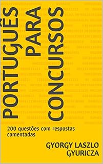 Livro Português para Concursos: 200 questões com respostas comentadas