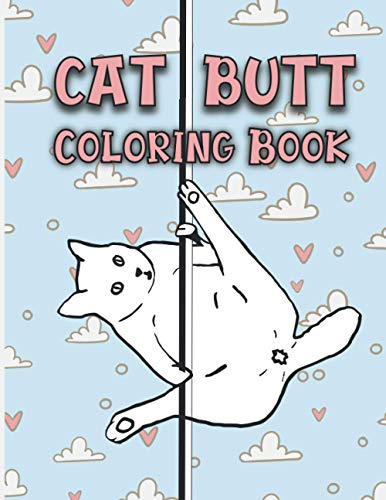 Amazon.com: Cat Butt Colouring Book: cat butt coloring books for adults ...