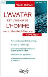 L' avatar est l'avenir de l'homme