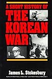 A Short History of the Korean War