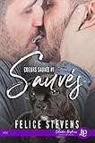 Sauvés: Coeurs sauvés #1 (French Edition) by Felice Stevens, Trad Pitt