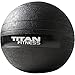 Titan Fitness 20 LB Rubber Slam Ball, Dead Weight Ball Absorbs Impact, Minimal Bounce, Textured Surface for Strength and Conditioning, Cardio Workouts, Full Body Workout