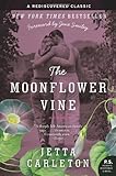 Front cover for the book The Moonflower Vine by Jetta Carleton