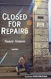 Closed for Repairs: Stories (Lannan Translation Selection (Curbstone Press)) by 